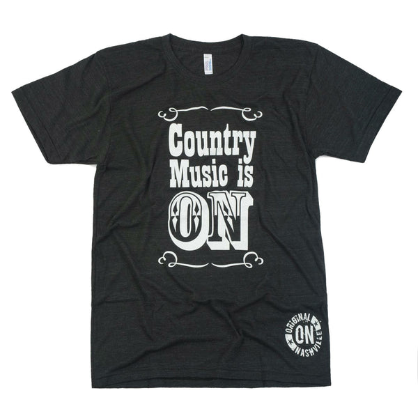 Country Music is ON Tee